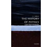 J.L. Heilbron The History of Physics (Tapa blanda) (Importación USA)