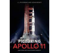 J.L. Pickering John Bisney Picturing Apollo 11 (Tapa dura) (Importación USA)