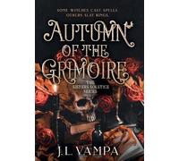 J L Vampa Autumn of the Grimoire (Tapa dura)
