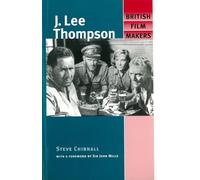 J. Lee Thompson (British Film-Makers)