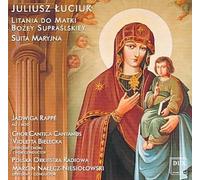 J. Luciuk - Litany to Our Lady of Suprasi / Marian Suite