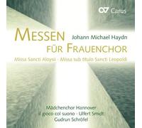 J.M. Haydn: Misas Para Coro Femenino