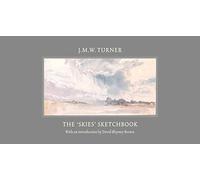 J.M.W. Turner: The 'Skies' Sketchbook