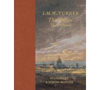 J.M.W. Turner: The 'Wilson' Sketchbook