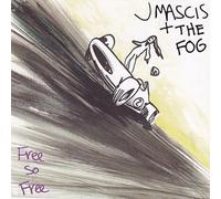 J Mascis + The Fog - Free So Free [Vinilo]