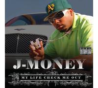 J-Money - My Life Check Me Out