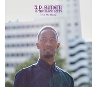 J.P. Bimeni & The Black Belts - Give Me Hope