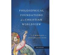 J. P. Moreland William L Philosophical Foundations for a Christian (Tapa dura)