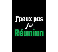 “J’peux pas j’ai réunion Carnet de notes drôle de bureau: Cahier ligné Cadeau humour pour collègues de travail format 6x9