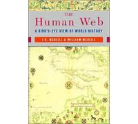 J. R. McNeill William H. McNeill The Human Web (Tapa blanda)