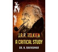 J.R.R. Tolkien: A Critical Study