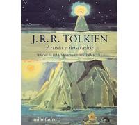 J. R. R. Tolkien. Artista E Ilustrador