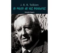 J. R. R. Tolkien. El mago de las palabras (Biografía joven)