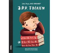J. R. R. Tolkien: Little People, Big Dreams. Deutsche Ausgabe | Kinderbuch ab 4 Jahre