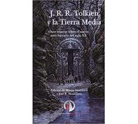 J. R. R. Tolkien y la Tierra Media: Once ensayos sobre el mayor mito literario del siglo XX