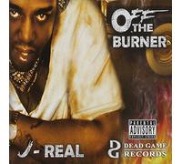 J-Real - Off the Burner