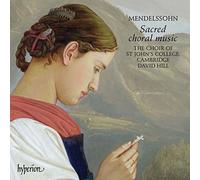 Choir of St.John'S College - Mendelssohn : Musique Chorale Sacrée / Sacred Choral Music