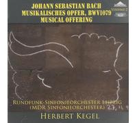 J.S.バッハ:音楽の捧げ物(H.ベルナーによる新版)