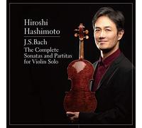 J.S.バッハ:無伴奏ヴァイオリン・ソナタ&パルティータ全集
