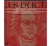J.s. Bach - Concerto For Two Violins and Strings Bwv 1043 / Concerto In D Minor For Violin Oboe and Strings Bwv 1060