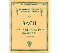 J.s bach: fifteen two and three-part inventions (czerny) piano: Two and Three Part Inventions for the Piano: 813 (Schirmer's Library of Musical Classics)