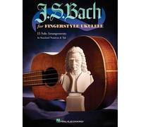 J.S. Bach for Fingerstyle Ukulele (Tapa blanda)