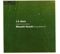 J.S. Bach: French Suites