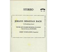 J. S. Bach: Six Brandenburg Concerti