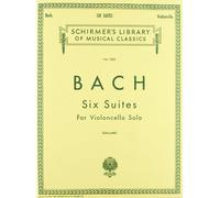 J.s. bach: six suites for violoncello solo: Edited by Fritz Galliard: 1565 (Schirmer's Library of Musical Classics)