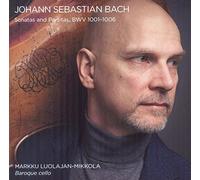 Luolajan-Mikkola, Markku - J.S. Bach: Sonatas And Partitas, Bwv 1001-1006 / Markku Luolajan-Mikkola, Cello Barroco