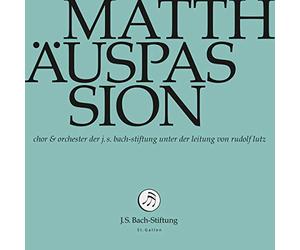J.S.Bach-Stiftung - Bach Matthauspassion