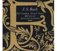 J.S. Bach : The Complete French Suites BWV 812-817
