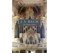 J.S. Bach: The Organ Works - 9780195108026