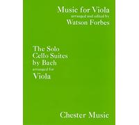 J. S. Bach – The Solo Cello Suites (Viola) – Chester Music