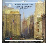 J.Sonnenthail - Wilhelm Middelschulte: Organ Works, Vol. 4 - Goldberg Variations