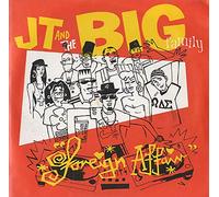 J.T. And The Big Family - FOREIGN AFFAIR 7 INCH (7" VINYL 45) UK CHAMPION 1990