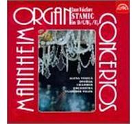 J.V. Stamic - Concertos for Organ & Orchestra