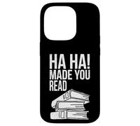 Ja, ja, Made You Read, Divertido Profesor, Amante de los Libros Carcasa para iPhone 14 Pro