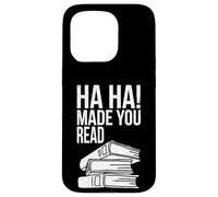 Ja, ja, Made You Read, Divertido Profesor, Amante de los Libros Carcasa para iPhone 15 Pro