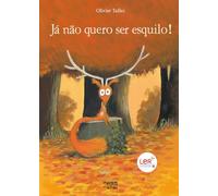 Já não quero ser esquilo! (Nuvem de Letras)