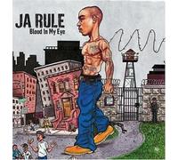 Ja Rule - Blood in My Eye