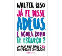JÁ TE DISSE ADEUS, E AGORA, COMO TE ESQUEÇO?