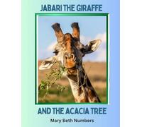 Jabari the Giraffe and the Acacia Tree (Trees Talk)