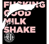 JABBA DA FOOTBALL CLUB - Fucking Good Milk Shake