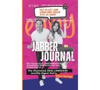 JabberJournal | #1 |: English Deutsch German: The Illustrated Dual-Language Monthly Digest That's Never Boring (JabberJournal | English Deutsch German ... Dual-Language Magazine That's Never Boring)