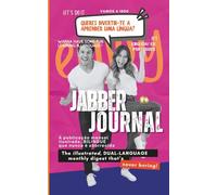 JabberJournal | #1 | English Português europeu Portuguese: The Illustrated Dual-Language Monthly Digest That's Never Boring
