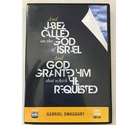 JABEZ CALLED ON THE GOD OF ISRAEL AND GOD GRANTED HIM THAT WHICH HE REQUESTED DVD