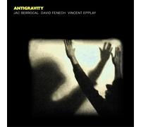 Jac Berrocal, David Fenech, Vincent Epplay - Antigravity [Vinilo]