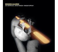 Jac Berrocal / David Fenech / Vincent Epplay - Broken Allures (Transparent Yellow Vinyl) [Vinilo]