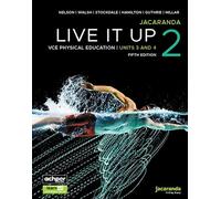 Jacaranda Live It Up 2 VCE Physical Education Units 3 & 4, 5e learnON & Print (Live It Up Series)
